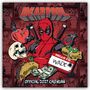 "DEADPOOL", "HELLO I'M WADE", "OFFICIAL 2027 CALENDAR". Illustration von Deadpool mit Schwertern, Taco, Geld und Explosionen.