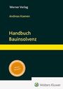 Andreas Koenen: Handbuch Bauinsolvenz, Buch