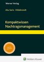 Amneh Abu Saris: Kompaktwissen Nachtragsmanagement, Buch