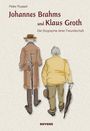 Peter Russell: Johannes Brahms und Klaus Groth, Buch