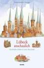 Heinz-Joachim Draeger: Lübeck anschaulich, Buch