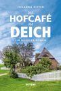 Johanna Ritter: Das Hofcafé am Deich, Buch