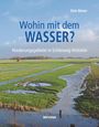 Dirk Meier: Wohin mit dem Wasser?, Buch