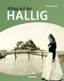 Knut Baudewig: Alltag auf der Hallig, Buch