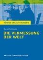 Daniel Kehlmann: Die Vermessung der Welt von Daniel Kehlmann., Buch
