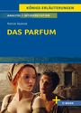 Patrick Süskind: Das Parfum - Textanalyse und Interpretation, Buch