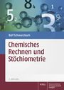 Ralf Schwarzbach: Chemisches Rechnen und Stöchiometrie, Buch