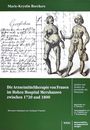 Marie Borchers: Die Arzneimitteltherapie von Frauen im Hohen Hospital Merxhausen zwischen 1720 und 1800, Buch