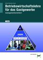 Harald Dettmer: Betriebswirtschaftslehre für das Gastgewerbe, Buch