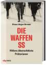 Klaus-Jürgen Bremm: Die Waffen-SS, Buch
