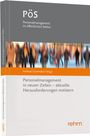 Personalmanagement in neuen Zeiten - aktuelle Herausforderungen meistern, Buch
