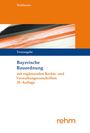 Waldmann, Textausgabe, Bayerische Bauordnung, ergänzende Rechts- und Verwaltungsvorschriften, 29. Auflage. Logo: rehm.