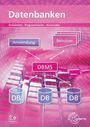Titel: "Datenbanken". Oberhalb: "Entwickeln · Programmieren · Anwenden". Diagramm zeigt "Anwendung", "Benutzer", "DBMS", "DB". Hintergrund: Tastatur.