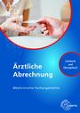 Susanne Nebel: Nebel, S: Ärztliche Abrechnung, Buch