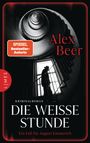Alex Beer: Die weiße Stunde, Buch