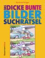 Eberhard Krüger: Das dicke bunte Bildersuchrätsel (Finde den Fehler), Buch