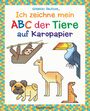 Norbert Pautner: Ich zeichne mein ABC der Tiere auf Karopapier. Zeichnen, Buchstaben und Zählen lernen. Die Zeichenschule mit Erfolgsgarantie! Für Kinder ab 5 Jahren, Buch
