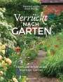 Manfred Lucenz: Verrückt nach Garten. Ideen und Erfahrungen kreativer Gärtner, Buch