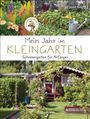 Ursula Kopp: Mein Jahr im Kleingarten. Schrebergarten für Anfänger, Buch