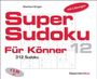 "Super Sudoku für Könner 12, mit Lösungen, 312 Sudoku, € 3,99 UVP." Illustration eines Sudoku-Gitterhintergrunds.