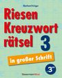 Eberhard Krüger: Riesen-Kreuzworträtsel in großer Schrift 3 (5 Exemplare à 3,99 EUR), Buch