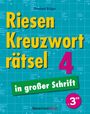 Eberhard Krüger: Riesen-Kreuzworträtsel in großer Schrift 4 (5 Exemplare à 3,99 EUR), Buch