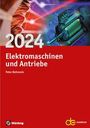 : Jahrbuch für Elektromaschinenbau + Elektronik / Elektromaschinen und Antriebe 2024, Buch
