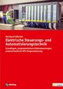 Bernhard Alferink: Elektrische Steuerungs- und Automatisierungstechnik, Buch