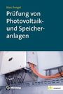 Marc Fengel: Prüfung von Photovoltaik- und Speicheranlagen, Buch