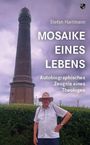 Stefan Hartmann: Mosaike eines Lebens, Buch