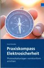 Ernst Schneider: Photovoltaikanlagen normkonform errichten, Buch