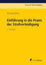 Olaf Klemke: Einführung in die Praxis der Strafverteidigung, Buch