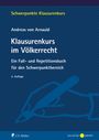 Andreas Von Arnauld: Klausurenkurs im Völkerrecht, Buch