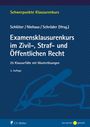 : Examensklausurenkurs im Zivil-, Straf- und Öffentlichen Recht, Buch
