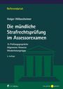 Holger Willanzheimer: Die mündliche Strafrechtsprüfung im Assessorexamen, Buch