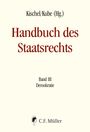 : Handbuch des Staatsrechts - Neuausgabe, Buch