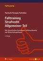 Stefanie Harnisch: Falltraining Strafrecht Allgemeiner Teil, Buch