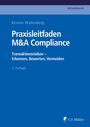 Kerstin Waltenberg: Praxisleitfaden M&A Compliance, Buch
