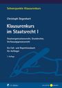 Schwerpunkte Klausurenkurs. Christoph Degenhart. Klausurenkurs im Staatsrecht I. Illustration eines Stiftes in Hand.