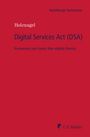 Heidelberger Kommentar, Holznagel, Digital Services Act (DSA), Kommentar zum Gesetz über digitale Dienste. C.F. Müller Logo.