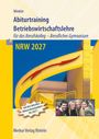 "Winkler Abiturtraining Betriebswirtschaftslehre NRW 2027, mit den aktuellen Abiturschwerpunkten für 2027, Merkur Verlag Rinteln." Ein Gebäude in gelb und ein Foto von vier lachenden Personen.