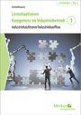 : Lernsituationen Kompetenz im Industriebetrieb - Band 1, Buch