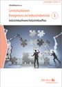 Lernsituationen Kompetenz im Industriebetrieb - Band 3, Buch