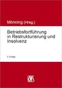 : Betriebsfortführung in Restrukturierung und Insolvenz, Buch