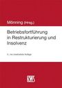 Betriebsfortführung in Restrukturierung und Insolvenz, Buch
