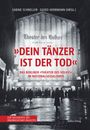 Sabine Schneller: »Dein Tänzer ist der Tod«, Buch