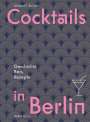 Michael C. Bienert: Cocktails in Berlin, Buch