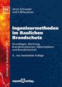 Ulrich Schneider: Ingenieurmethoden im Baulichen Brandschutz, Buch