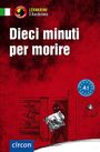 Alessandra Felici Puccetti: Dieci minuti per morire, Buch