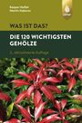 Kaspar Heißel: Was ist das? Die 120 wichtigsten Gehölze, Buch